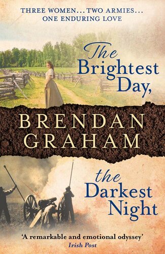 The Brightest Day The Darkest Night Brendan Graham