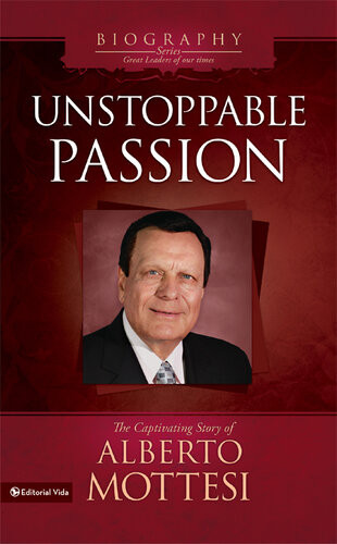 Unstoppable Passion The Captivating Story Of Alberto Mottesi Alberto Mottesi