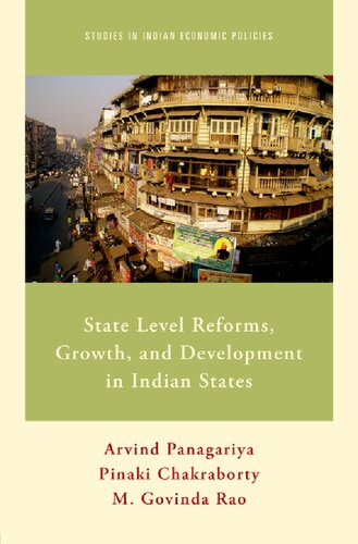 State Level Reforms Growth And Development In Indian States Arvind Panagariya