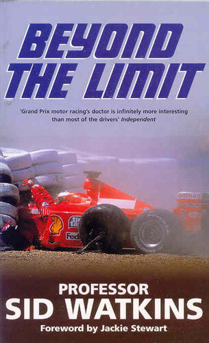 Beyond The Limit Sid Watkins