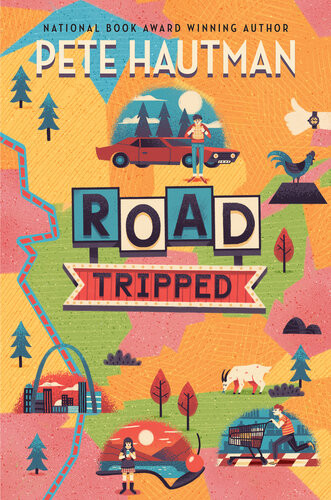 Road Tripped Pete Hautman