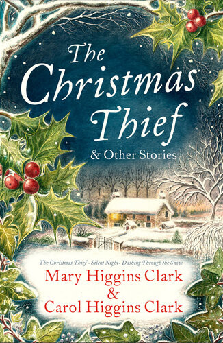 The Christmas Thief Other Stories Three Delightful Stories For The Christmas Season Mary Higgins Clark