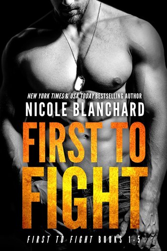 First To Fight Box Set Nicole Blanchard