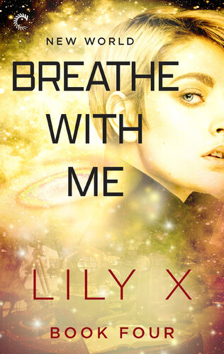 Breathe With Me A Spicy Time Travel Romance Lily X
