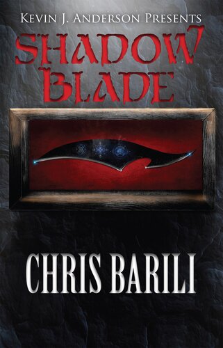 Shadow Blade Chris Barili