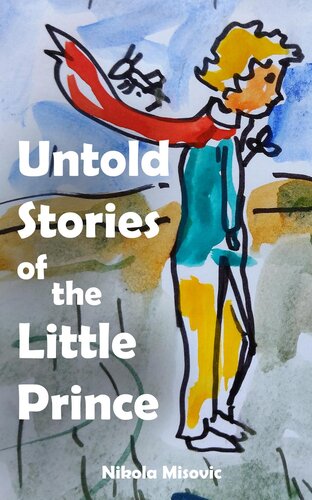 Untold Stories Of The Little Prince Nikola Misovic