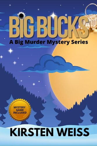 Big Bucks Kirsten Weiss