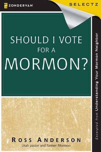 Should I Vote For A Mormon Ross Anderson