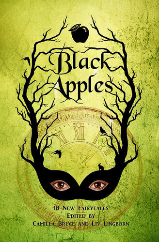Black Apples 18 New Fairytales Camilla Bruce