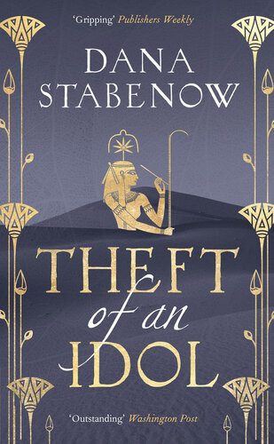Theft Of An Idol Eye Of Isis 03 Dana Stabenow