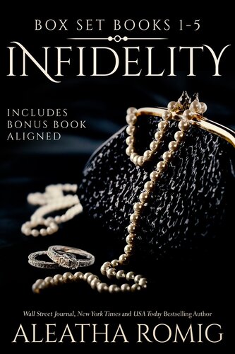 Infidelity Box Set Aleatha Romig