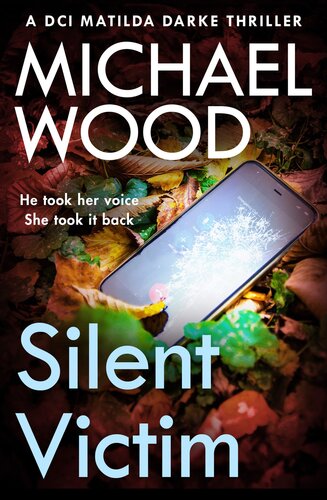 Silent Victim Michael Wood