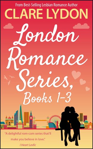 London Romance Series Books 13 London Calling This London Love A Girl Called London Clare Lydon