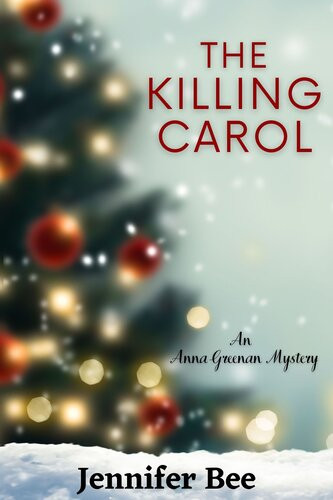 The Killing Carol Jennifer Bee