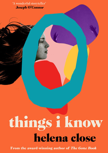 Things I Know Helena Close