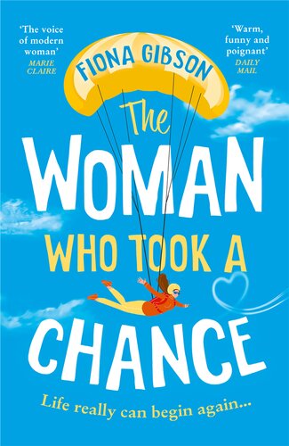 The Woman Who Took A Chance Fiona Gibson