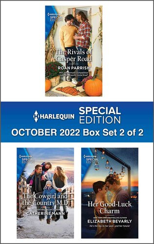 Harlequin Special Edition October 2022 Box Set 2 Of 2 Roan Parrish Catherine Mann Elizabeth Bevarly
