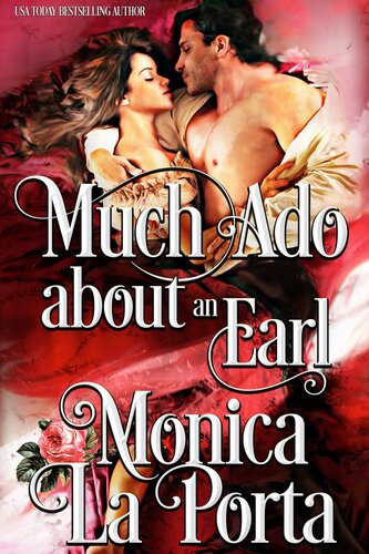 Much Ado About An Earl A Regency Novella Monica La Porta