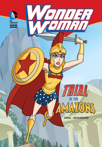 Wonder Woman Trial Of The Amazons Michael Dahl