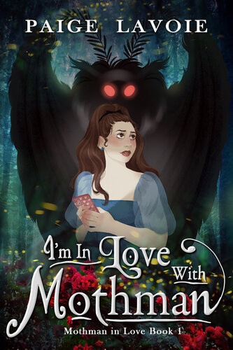 Im In Love With Mothman Paige Lavoie