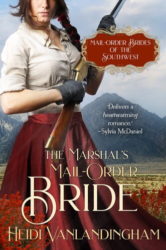 The Marshals Mailorder Bride Heidi Vanlandingham