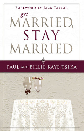 Get Married Stay Married Paul Tsika Billie Kaye Tsika