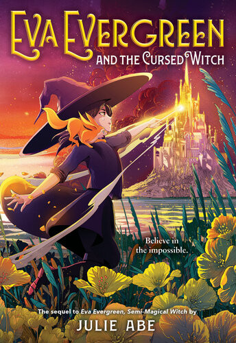 Eva Evergreen And The Cursed Witch Julie Abe