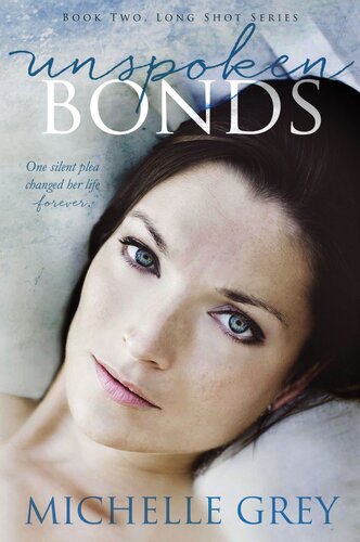 Unspoken Bonds Michelle Grey