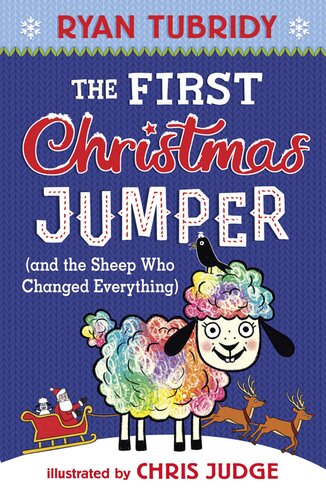 The First Christmas Jumper And The Sheep Who Changed Everything Ryan Tubridy