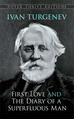 First Love And The Diary Of A Superfluous Man Ivan Turgenev