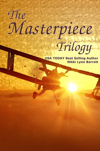 The Masterpiece Trilogy Boxed Set Nikki Lynn Barrett