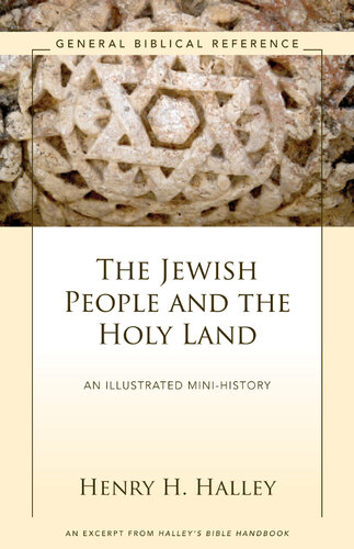 The Jewish People And The Holy Land A Zondervan Digital Short Henry H Halley