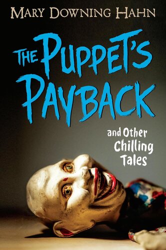The Puppets Payback And Other Chilling Tales Mary Downing Hahn