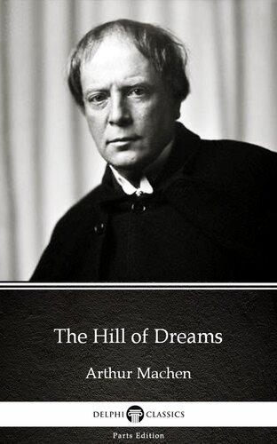 The Hill Of Dreams Illustrated Arthur Machen