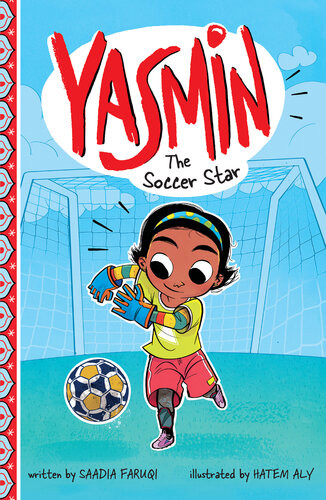 Yasmin The Soccer Star Saadia Faruqi