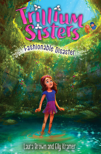 Trillium Sisters 3 Fashionable Disaster Laura Brown Elly Kramer