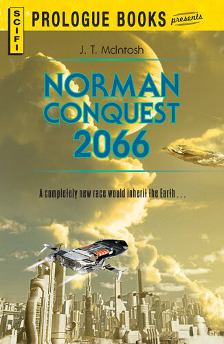 Norman Conquest 2066 J T Mcintosh