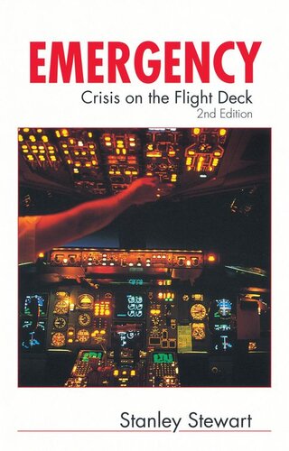 Emergency Crisis On The Flight Deck Stanley Stewart