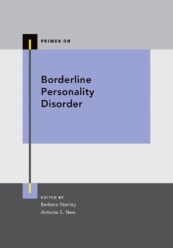 Borderline Personality Disorder Primer On 1st Edition Barbara Stanley Editor