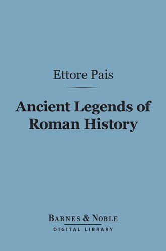 Ancient Legends Of Roman History Ettore Pais