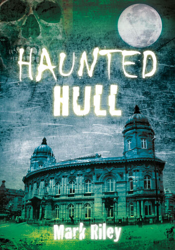 Haunted Hull Mark Riley
