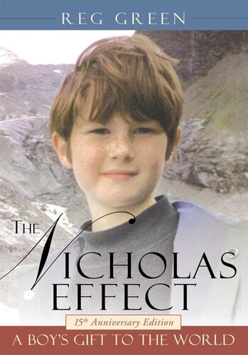 The Nicholas Effect A Boys Gift To The World Reg Green