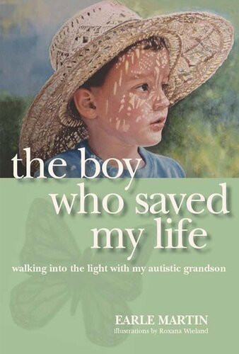The Boy Who Saved My Life Walking Into The Light With My Autistic Grandson Earle Martin
