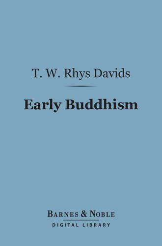 Early Buddhism T W Rhys Davids