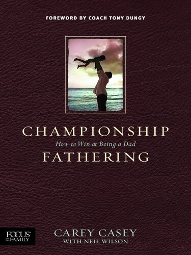 Championship Fathering Carey Casey Neil Wilson