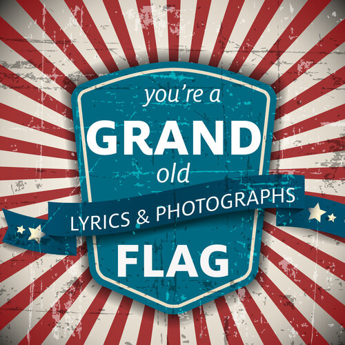 Youre A Grand Old Flag Xist Publishing