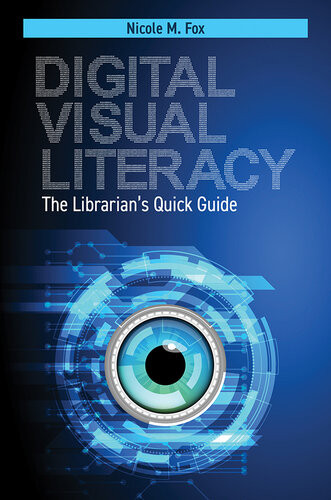 Digital Visual Literacy Nicole M Fox