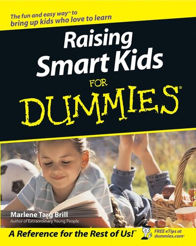 Raising Smart Kids For Dummies Marlene Targ Brill