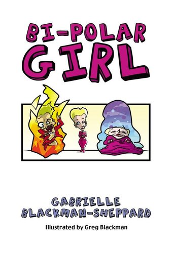 Bipolar Girl An Irreverent Look At Bipolar Disoder Gabrielle Blackmansheppard