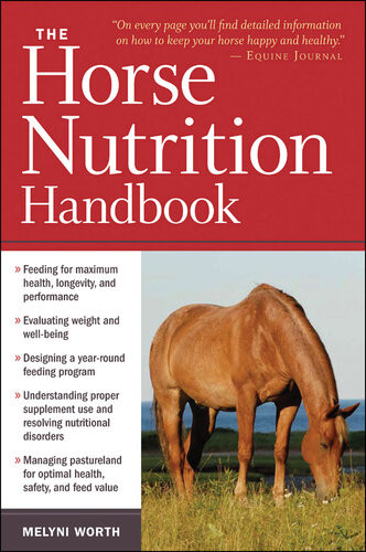 The Horse Nutrition Handbook Melyni Worth Phd